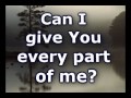 To God Alone - Aaron Shust - Worship Video w/lyrics