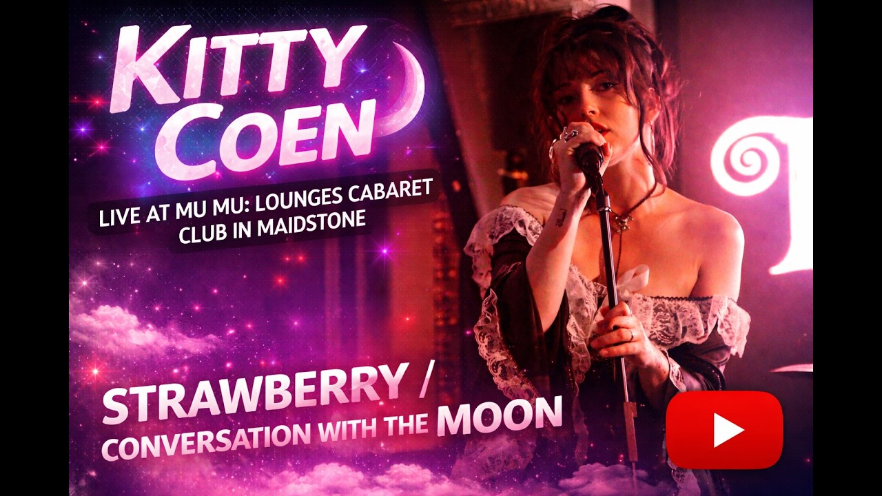 Watch Kitty Coen ~ Strawberry / Conversation With The Moon ~ Mu Mu (Maidstone) on YouTube Watch Kitty Coen ~ Strawberry / Conversation With The Moon ~ Mu Mu (Maidstone) on YouTube