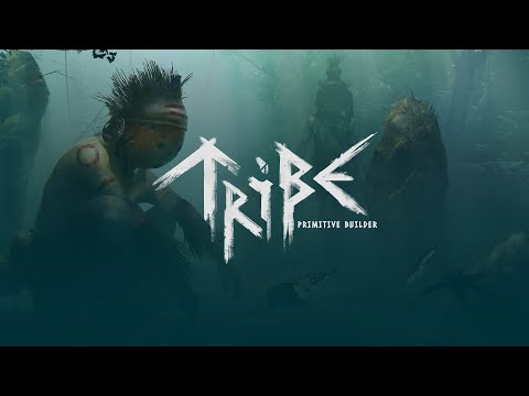 Tribe: Primitive Builder | Steam Release Trailer
