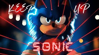 Keep Up - Odetari Sonic 3 Edit