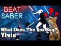 Beat Saber - What Does The Fox Say? - Ylvis (custom song) | FC