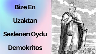 Democritus Who Called Us The Most Remotely