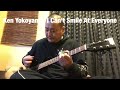 【Ken Yokoyama】&rdquo; I Can't Smile At Everyone &rdquo; (Guitar Cover)