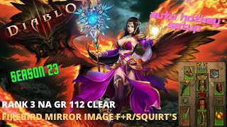 RANK 3 WIZ NA GR 112 CLEAR FIREBIRD MIRROR IMAGE F+R/SQUIRT'S [DIABLO 3 S23 DAY 1]