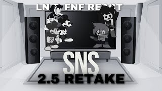 LN & FNF React | Sunday Night | SNS 2.5 Retake | FNF Mod