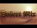 Game desert mega mix  35 hours  enchanting and mysterious  75 tracks