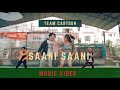 Team Cartoon | Saani Saani ft Kabita Nepali | Mohan Khatiwoda | Official Music Video )