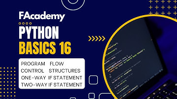 Python Basics 16: Essential Concepts - One-way & Two-way if Statements, if And else [Urdu/Hindi]