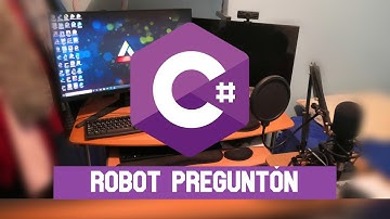 CURSO de programación en C# para PRINCIPIANTES ➤Robot Preguntón ➤ Video 18