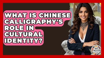 What Is Chinese Calligraphy