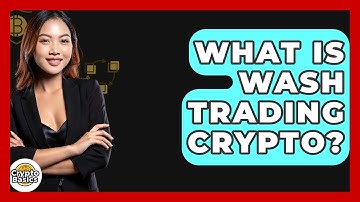 What Is Wash Trading Crypto? - CryptoBasics360.com