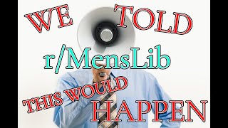 A Message To r/MensLib And Male Feminists - 24/09/2021