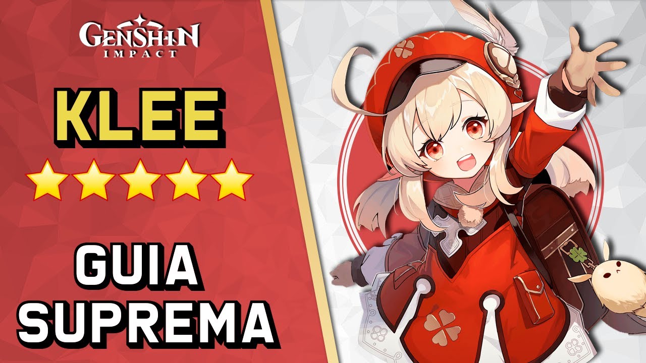 🔥 GUÍA SUPREMA de KLEE ||【Genshin Impact】