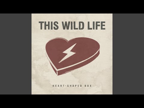 Heart-Shaped Box - This Wild Life