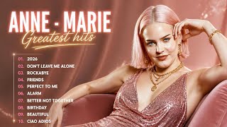 Anne Marie Love Songs - Greatest Hits 2026 | Best Playlist Full Album - 2002