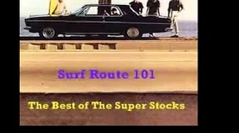 THE SUPER STOCKS - Surf Route 101 THE SUPER STOCKS - Surf Route 101