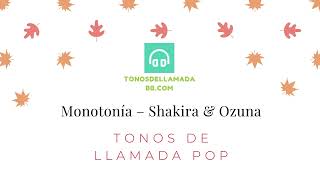 Monotonía – Shakira & Ozuna descargar tono de llamada| Tonosdellamadabb.com screenshot 5