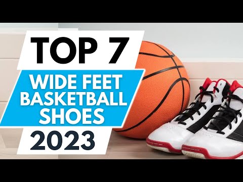 Top 7 Best Basketball Shoes for Wide Feet 2023