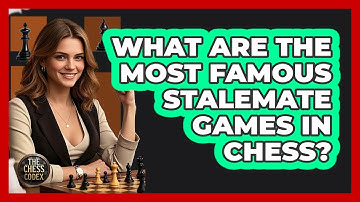 What Are The Most Famous Stalemate Games In Chess? - The Chess Codex
