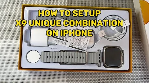 How to set up X9 unique combination smartwatch on iPhone devices #smartwatch #watch