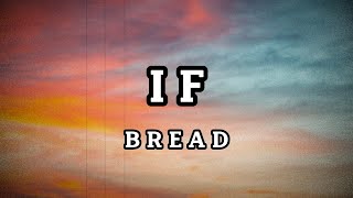 Bread  If s  D  Fan