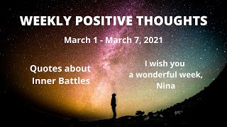 Weekly Positive Thoughts (March 1 – March 7, 2021)