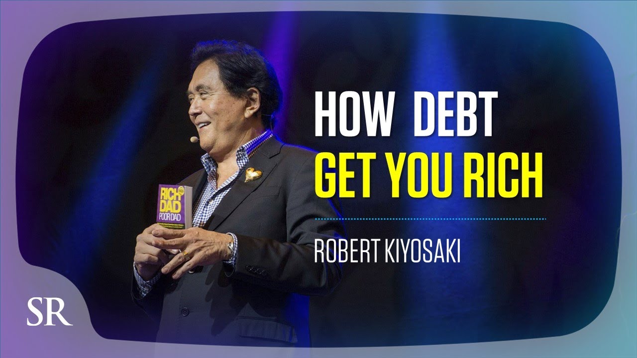 Go Into Debt To Get Wealthy Here S How Robert Kiyosaki Youtube - go into debt to get wealthy here s how robert kiyosaki