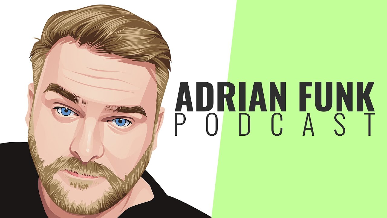 ADRIAN FUNK | Podcast - July 2023 (#29)