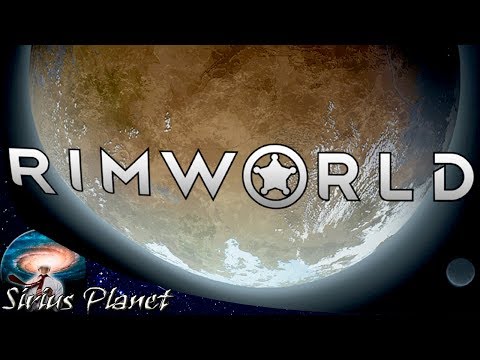 Посмотрим что за ► RimWorld 1.0 RELEASE | Атмосфера Выживание Стратегия Песочница