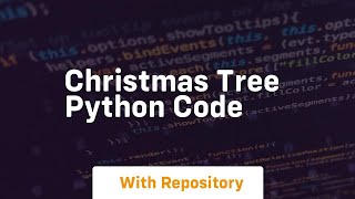christmas tree python code