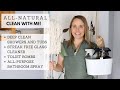 All- Natural Clean with Me  Video
