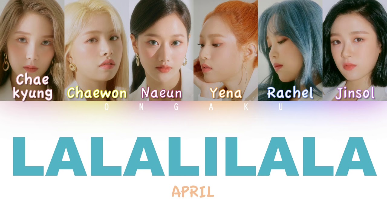 APRIL (에이프릴) - LALALILALA | Color Coded HAN/ROM/ENG Lyrics - YouTube
