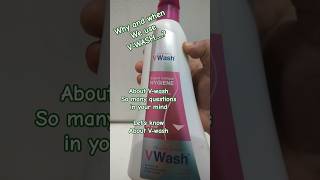 why &amp; when V use V-Wash?#stayclean #hygiene #besafe #vwash #hygienematters #femininehygiene#cleaning