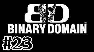 Binary Domain Gameplay Walkthrough Part 23 Route To R&D Floor 2 - Xbox 360 Let