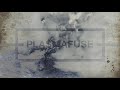 Plasmafuse