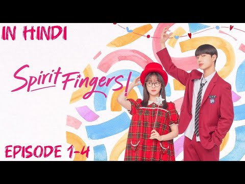 Spirit Fingers Kdrama 2025 Explained In Hindi Full Story Ep 1 4 Kdrama Explanation In Hindi 