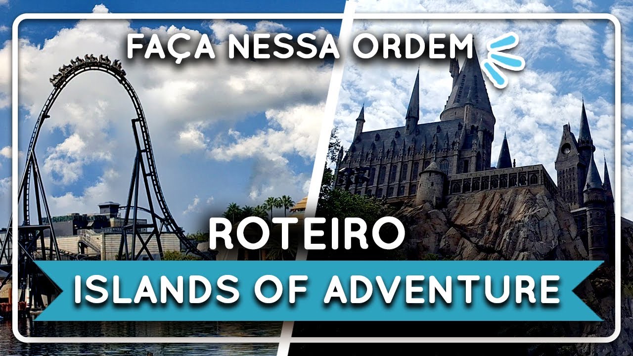 Roteiro Ideal do Islands of Adventure | Dicas de Orlando 2025