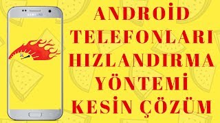 Android Telefon Hızlandırma Samsung Programsız