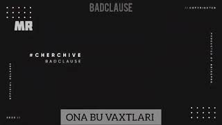 Badclause - Çərçivə Lyrics