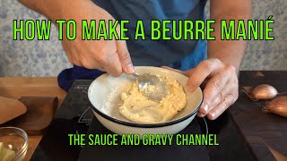 How to Thicken a Sauce | How to make a Beurre Manié | Beurre Manié | Silky Smooth Gravy