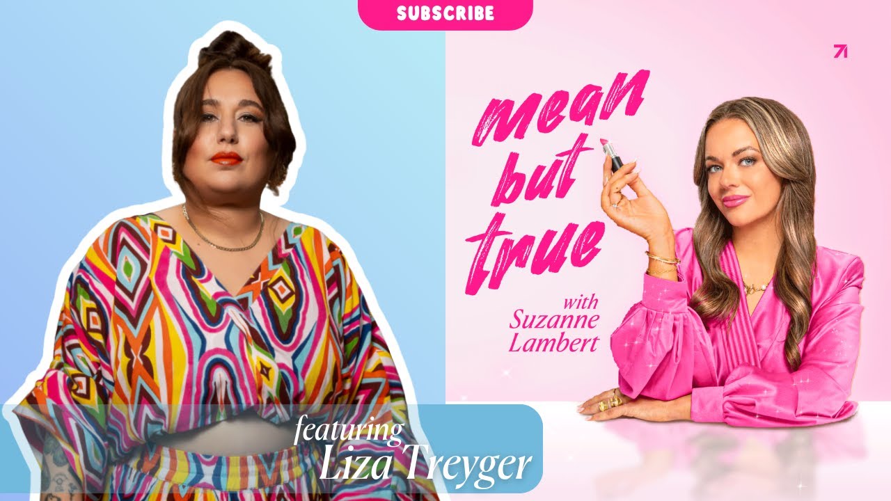 Liza Treyger is Naming Names | Mean But True Podcast