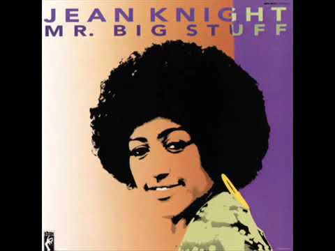Jean Knight- Mr. Big Stuff