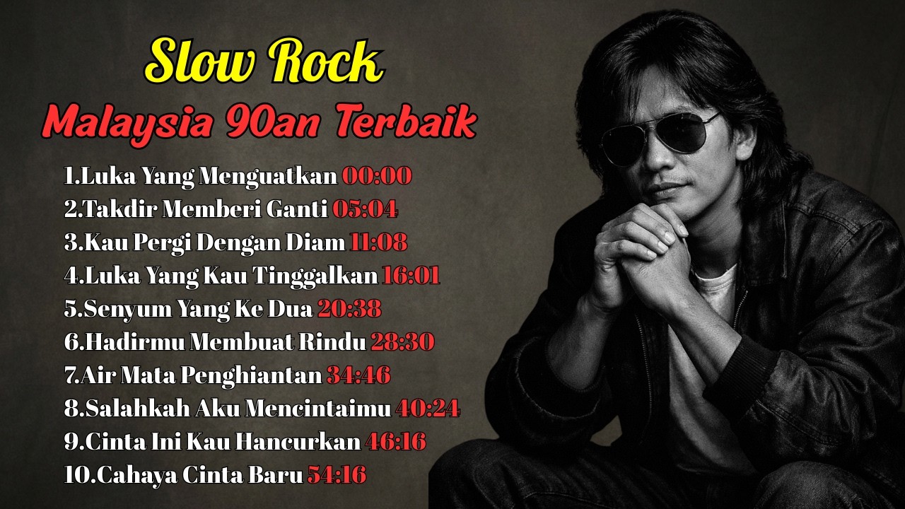 Top 10 Slow Rock Malaysia 90an Paling Sedih & Bikin Nangis | Lagu Galau Nostalgia Terbaik