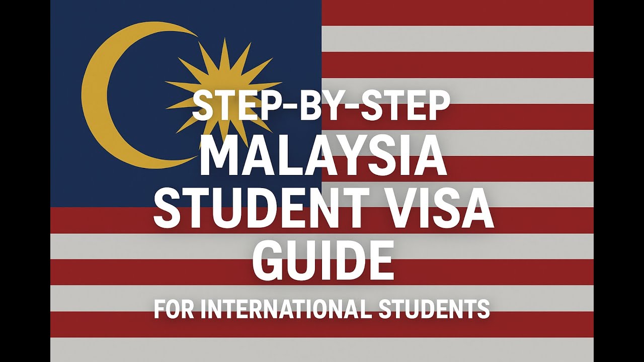 Step-by-Step Malaysia Student Visa Guide for international students ...