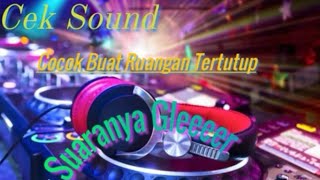 Cek Sound,Cocok Buat Ruangan Tertutup,Suaranya ,,Mantappp,,,
