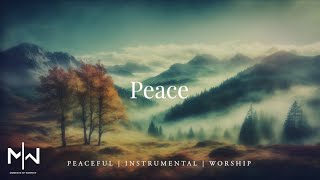 Peace | Soaking Worship Music Into Heavenly Sounds \/\/ Instrumental Soaking Worship