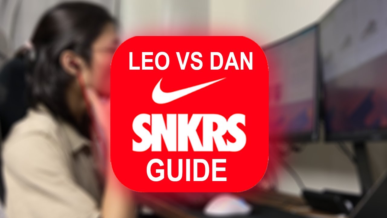 SNKRS GUIDE FOR LEO & DAN RELEASES SG/MY + EARLY LINK TUTORIAL! - YouTube