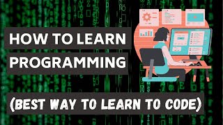 Famous How to Learn Programming | 5 Steps to Learn to Code Profile