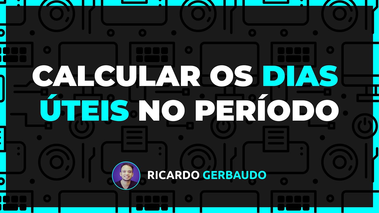 F rmula Para Calcular A Quantidade De Dias teis Descontando Fim De