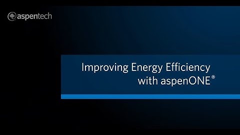 How to Improve Energy Efficiency with aspenONE